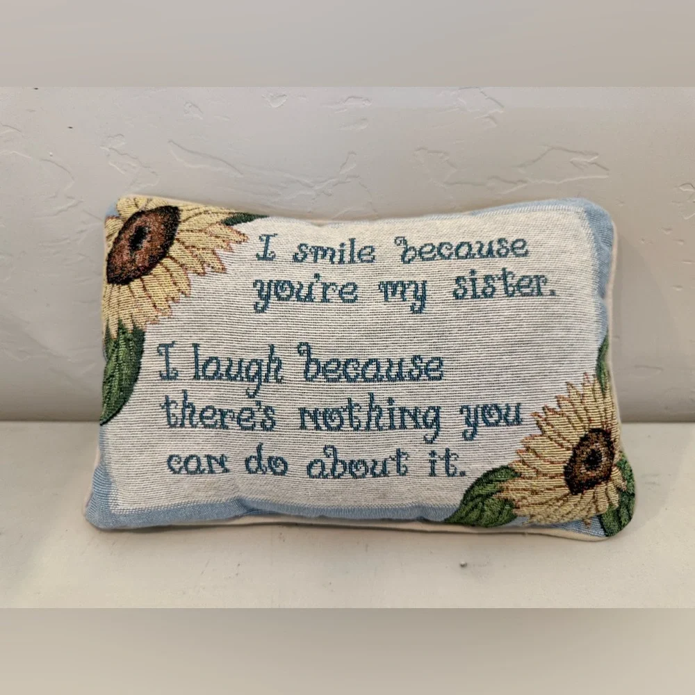 I Smile Because You're My Sister Pillow Gift Tapestry Sunflower Words‎ Accent